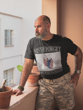 Load image into Gallery viewer, Never Forget Those Who Sacrifice T-Shirt FREE SHIPPING