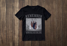 Load image into Gallery viewer, Remember Heroes Never Die Twin Towers Short-Sleeve Unisex T-Shirt | FREE SHIPPING