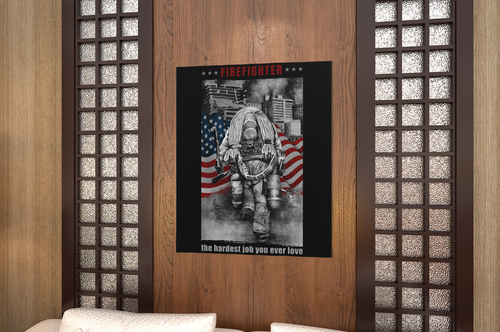 Firefighter The Hardest Job You Ever Love Canvas FREE SHIPPING