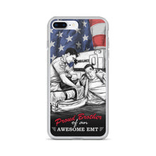 Load image into Gallery viewer, Proud Brother Of An Awesome EMT iPhone Case FREE SHIPPING