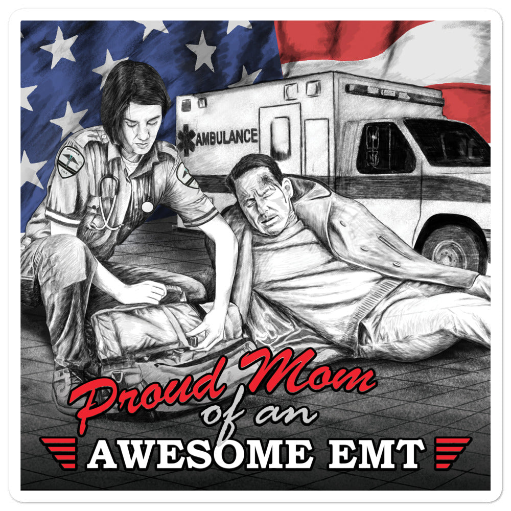 Proud Mom Of An Awesome EMT Bubble-Free Stickers FREE SHIPPING