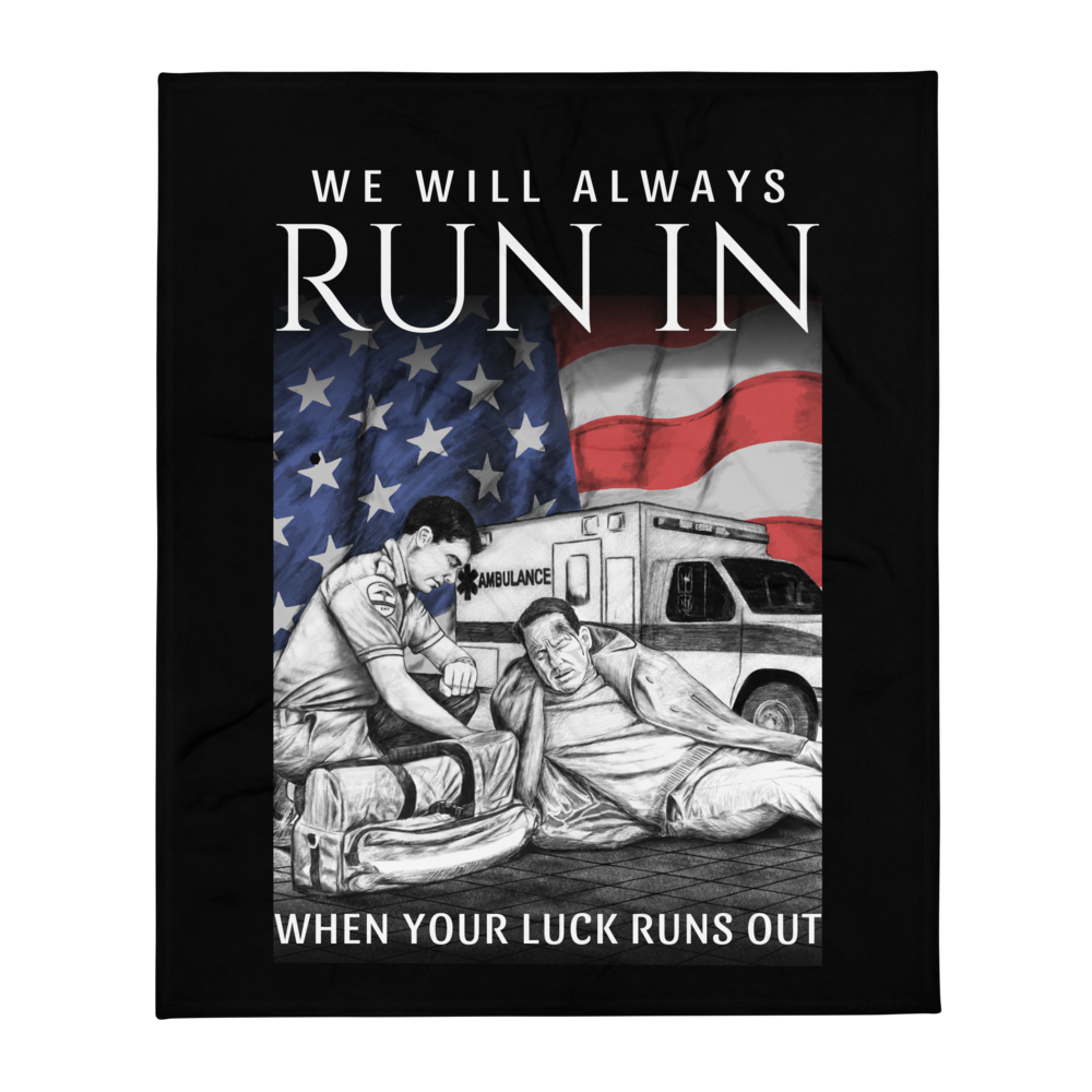 I Will Always Run In When Your Luck Runs Out Throw Blanket FREE SHIPPING