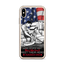 Load image into Gallery viewer, Some People Wait Their Entire Life To Meet Their Hero I Raised One iPhone Case FREE SHIPPING