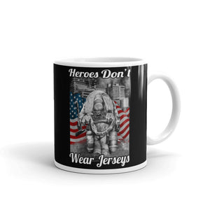 Heroes Don't Wear Jerseys Coffee Mug FREE SHIPPING