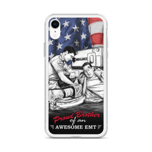 Load image into Gallery viewer, Proud Brother Of An Awesome EMT iPhone Case FREE SHIPPING