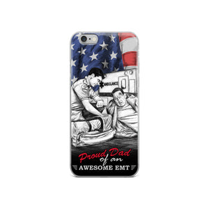 Proud Dad Of An Awesome EMT iPhone Case FREE SHIPPING