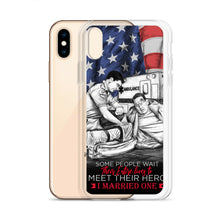 Load image into Gallery viewer, Some People Wait Their Entire Life To Meet Their Hero I Married Mine iPhone Case FREE SHIPPING