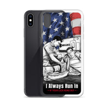 Load image into Gallery viewer, I Always Run In When Your Luck Runs Out iPhone Case FREE SHIPPING