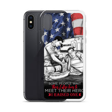 Load image into Gallery viewer, Some People Wait Their Entire Life To Meet Their Hero I Raised One iPhone Case FREE SHIPPING