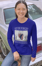 Load image into Gallery viewer, Never Forget Those Who Sacrifice Long Sleeve Tee