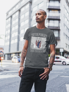 Never Forget Those Who Sacrifice T-Shirt FREE SHIPPING