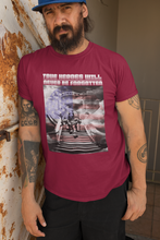 Load image into Gallery viewer, True Heroes Will Never Be Forgotten Firefighter T-Shirt FREE SHIPPING