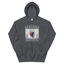 Load image into Gallery viewer, Remember Heroes Never Die Hoodie FREE SHIPPING