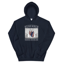 Load image into Gallery viewer, Remember Heroes Never Die Hoodie FREE SHIPPING