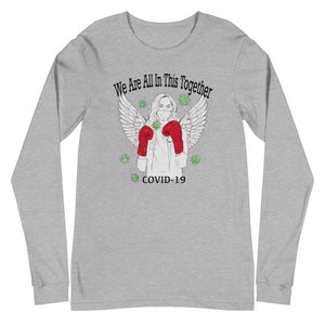 We Are All In This Together Covid-19 Long Sleeve Tee