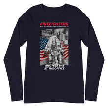 Load image into Gallery viewer, Firefighter Your Worst Nightmare Is Another Day At The Office Long Sleeve Tee FREE SHIPPING