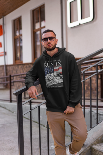 We Will Always Run In When Your Luck Runs Out Hoodie FREE SHIPPING