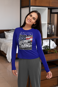 Will Always Run In When Your Luck Runs Out Long Sleeve Tee FREE SHIPPING